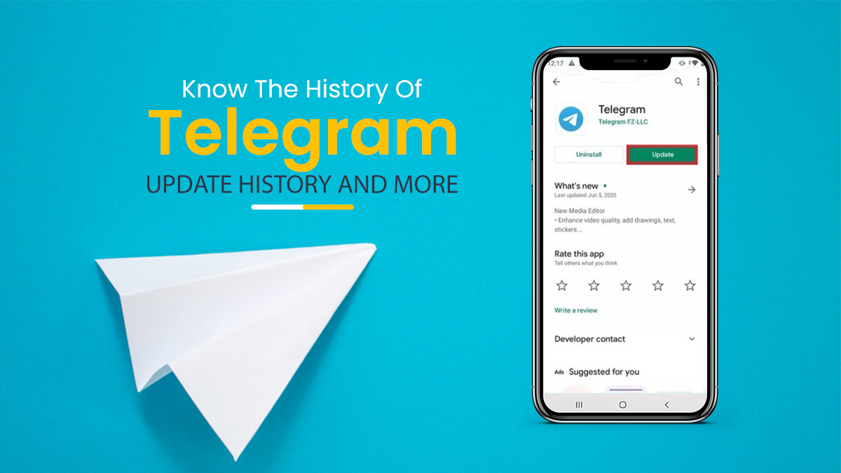 Know The History Of Telegram: Update History And More