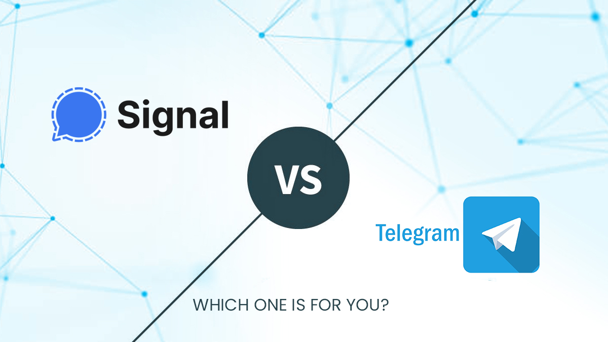Signal Vs Telegram: Which One Is For You