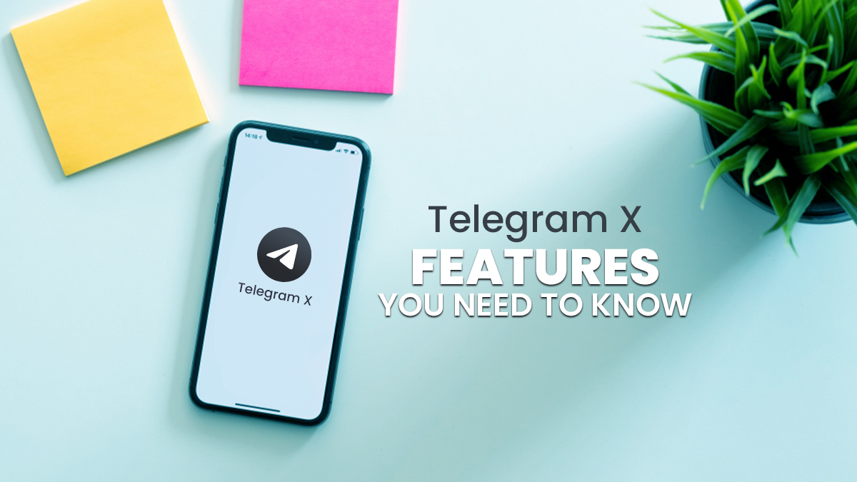 Telegram X Features That You Need To Know