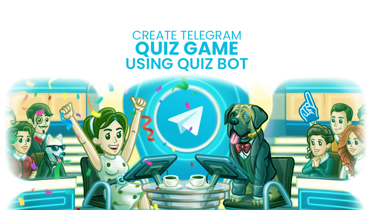 Create Telegram Quiz Game Using Quiz Bot
