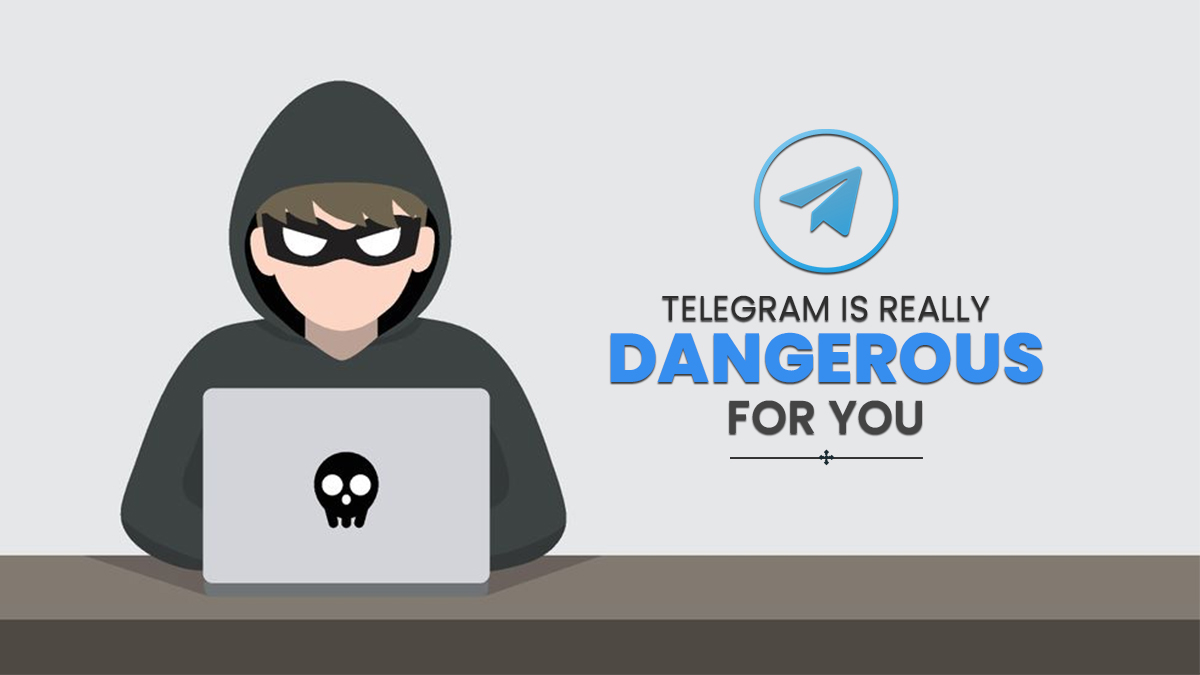 Telegram Is Really Dangerous For You! Know How