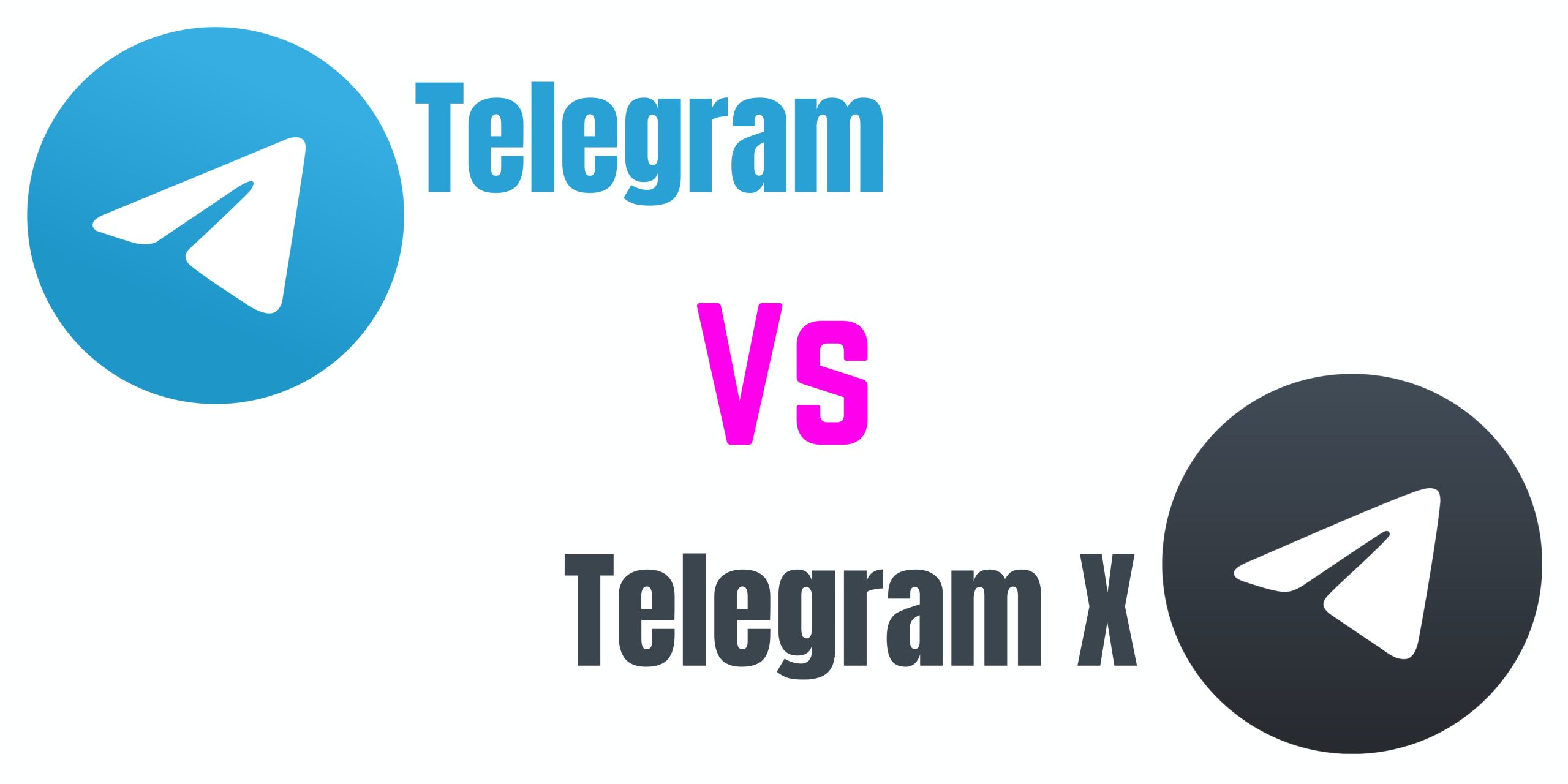  Telegram Vs Telegram X