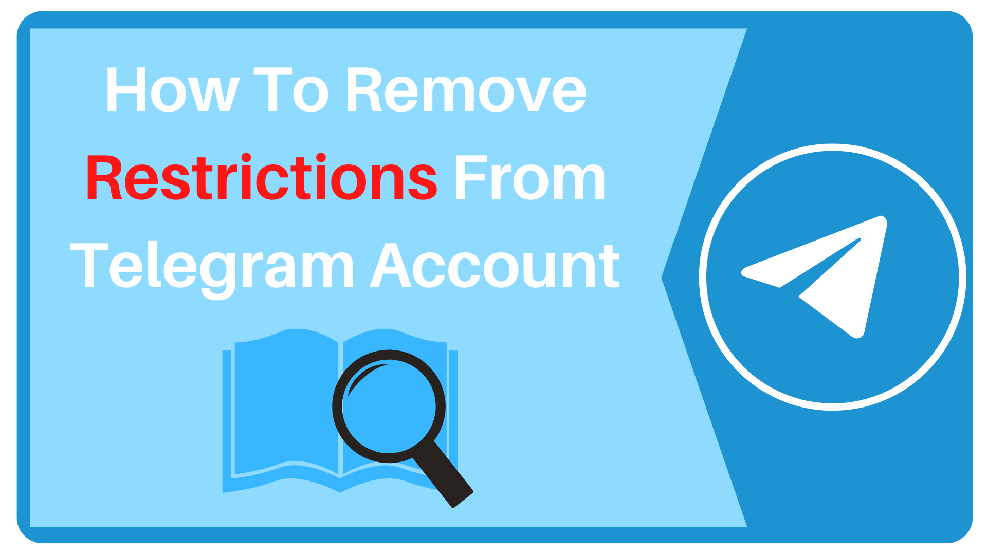 How To Remove Restrictions From Telegram Account