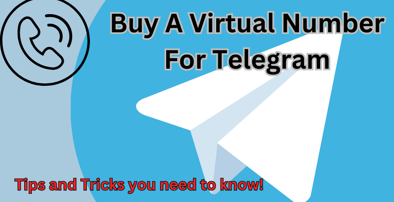 Buy A Virtual Number For Telegram