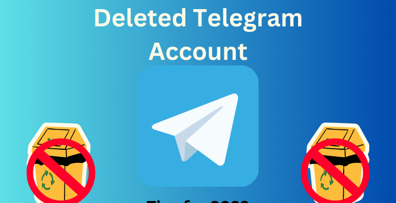 How to Recover Deleted Telegram Account