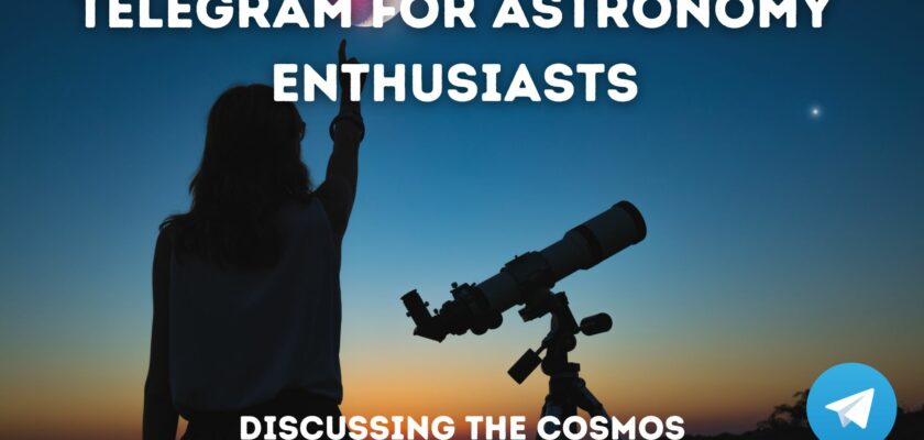 Telegram for Astronomy Enthusiasts: Discussing the Cosmos