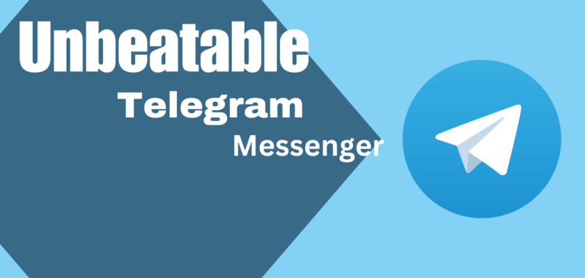 The Unbeatable Telegram Messenger