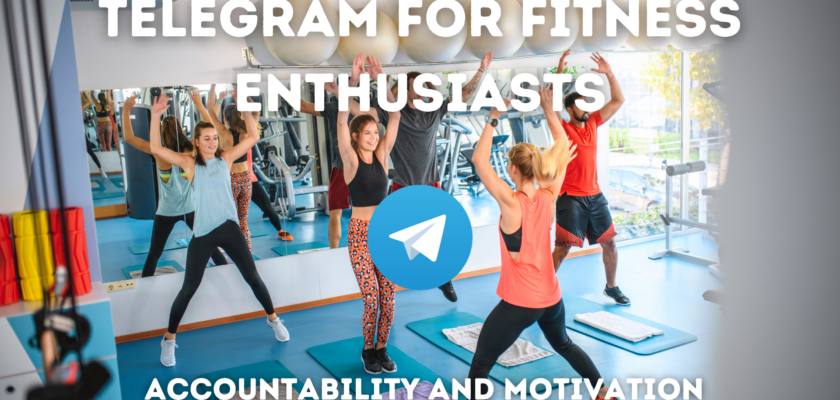 Telegram for Fitness Enthusiasts: Accountability and Motivation