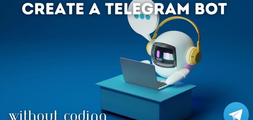 Create A Telegram Bot Without Coding