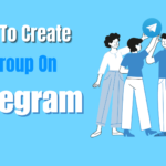 How To Create A Group On Telegram and Make It Successful