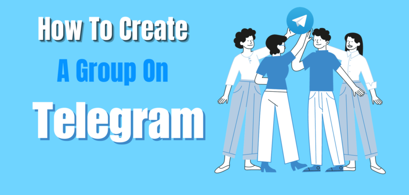 How To Create A Group On Telegram and Make It Successful