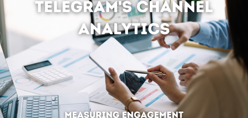 Telegram's Channel Analytics: Measuring Engagement