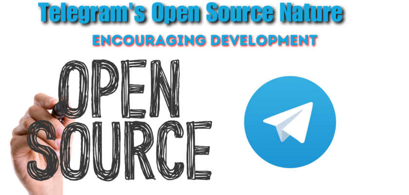 Telegram's Open Source Nature: Encouraging Development